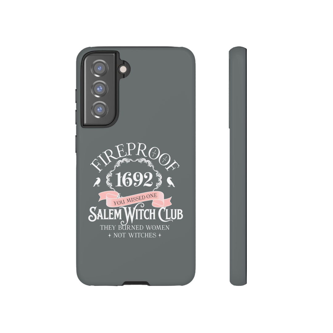 Fireproof – 1692 Salem Witch Club Phone Case