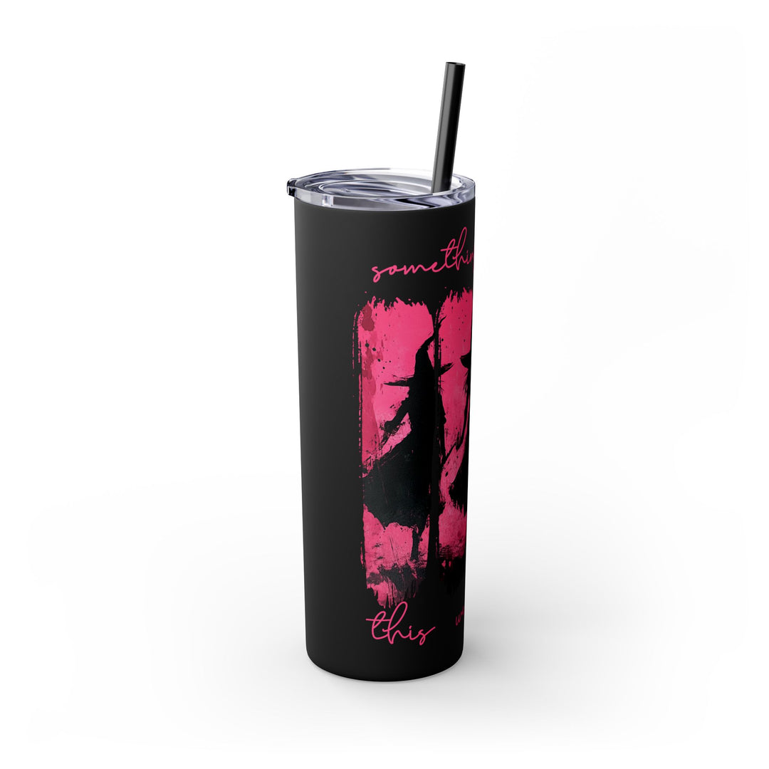 “Something Wicked” 20 oz Witch Tumbler – Sip with a Spell
