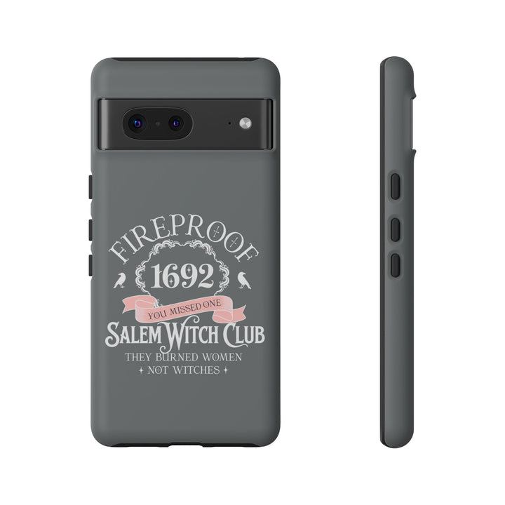 Fireproof – 1692 Salem Witch Club Phone Case