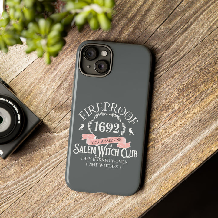 Fireproof – 1692 Salem Witch Club Phone Case
