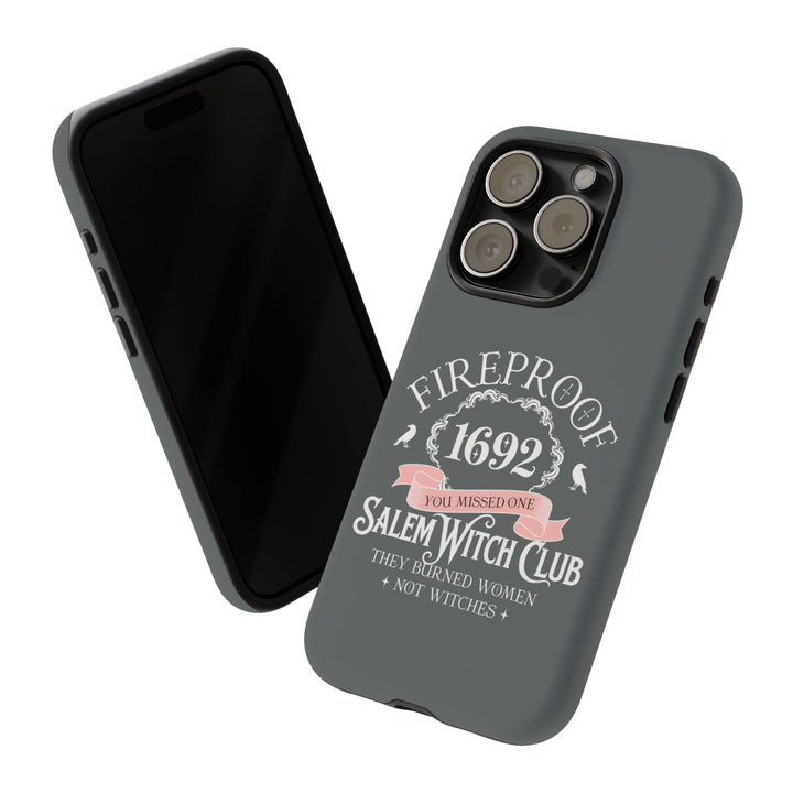 Fireproof – 1692 Salem Witch Club Phone Case