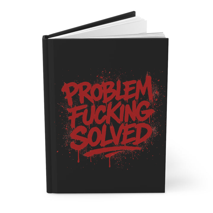 “Problem Fucking Solved” Hardcover Journal – Blood Red Edition