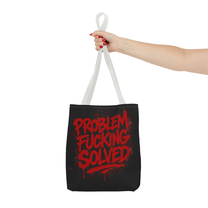 Bold Statement Tote Bag - "Problem Fucking Solved"