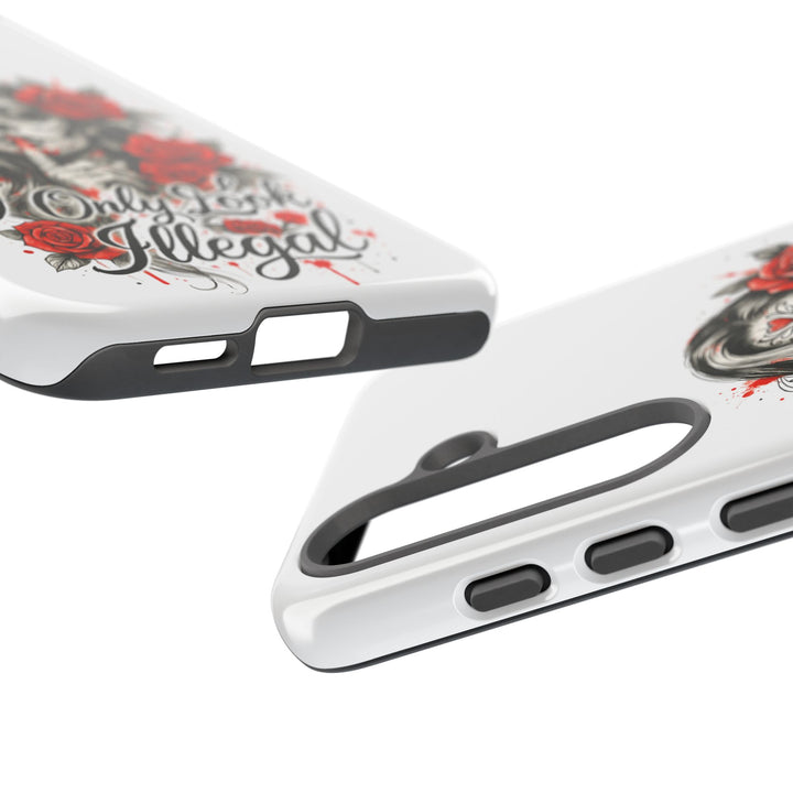 I Only Look Illegal – Statement Phone Case