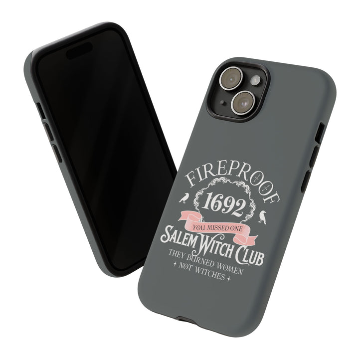 Fireproof – 1692 Salem Witch Club Phone Case