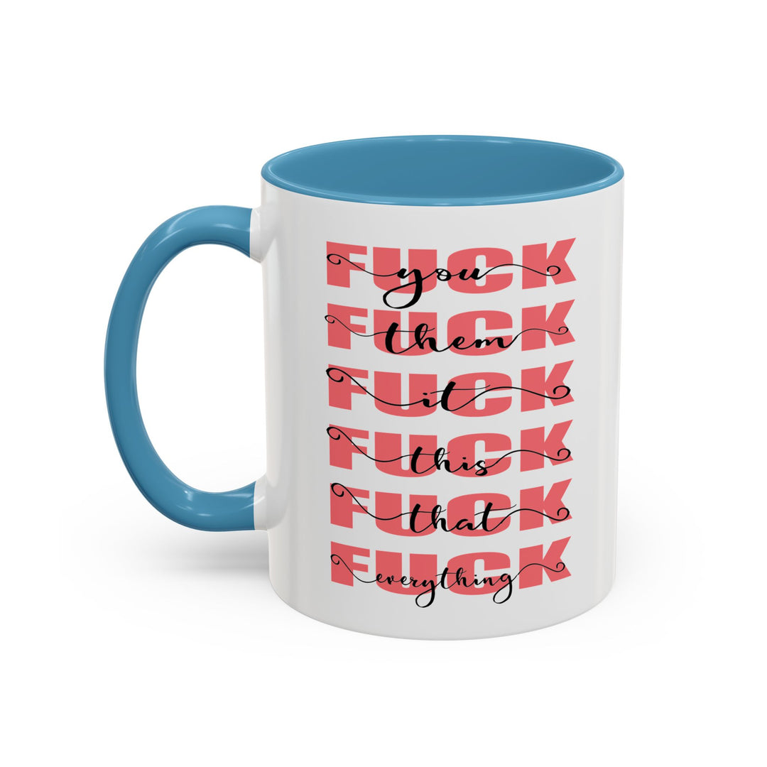 The “Fuck It All” Mug – Elegant Rage Edition