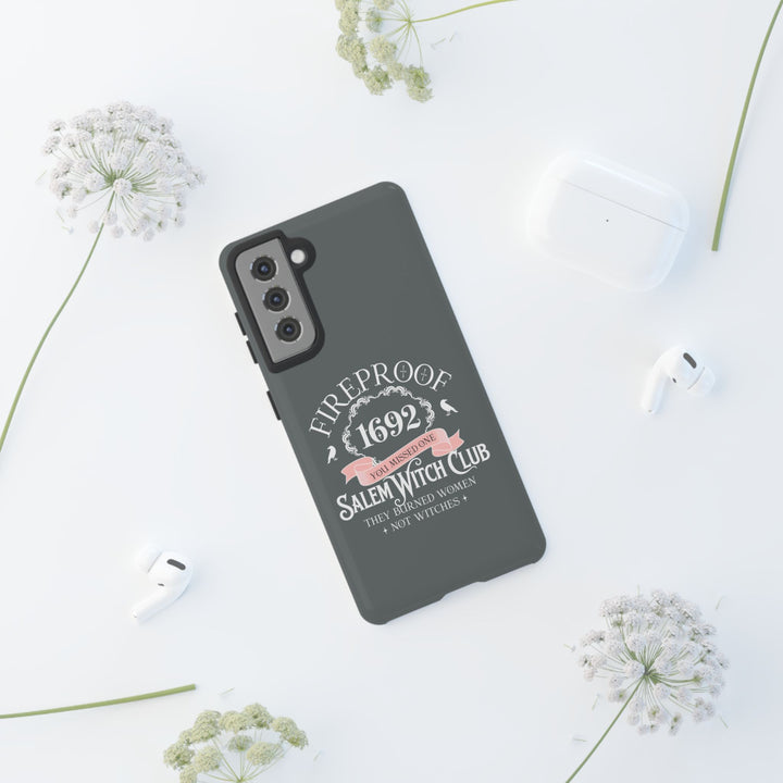 Fireproof – 1692 Salem Witch Club Phone Case