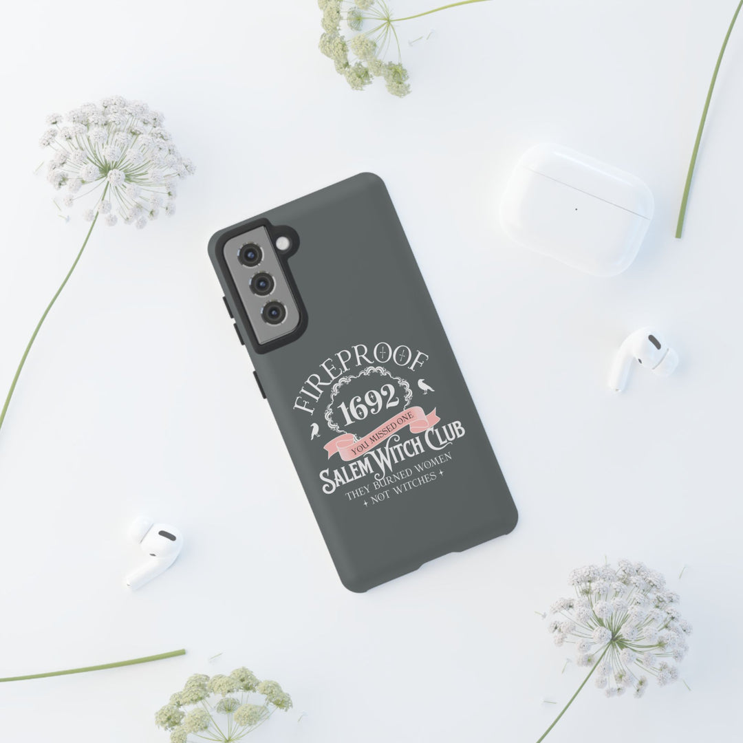Fireproof – 1692 Salem Witch Club Phone Case