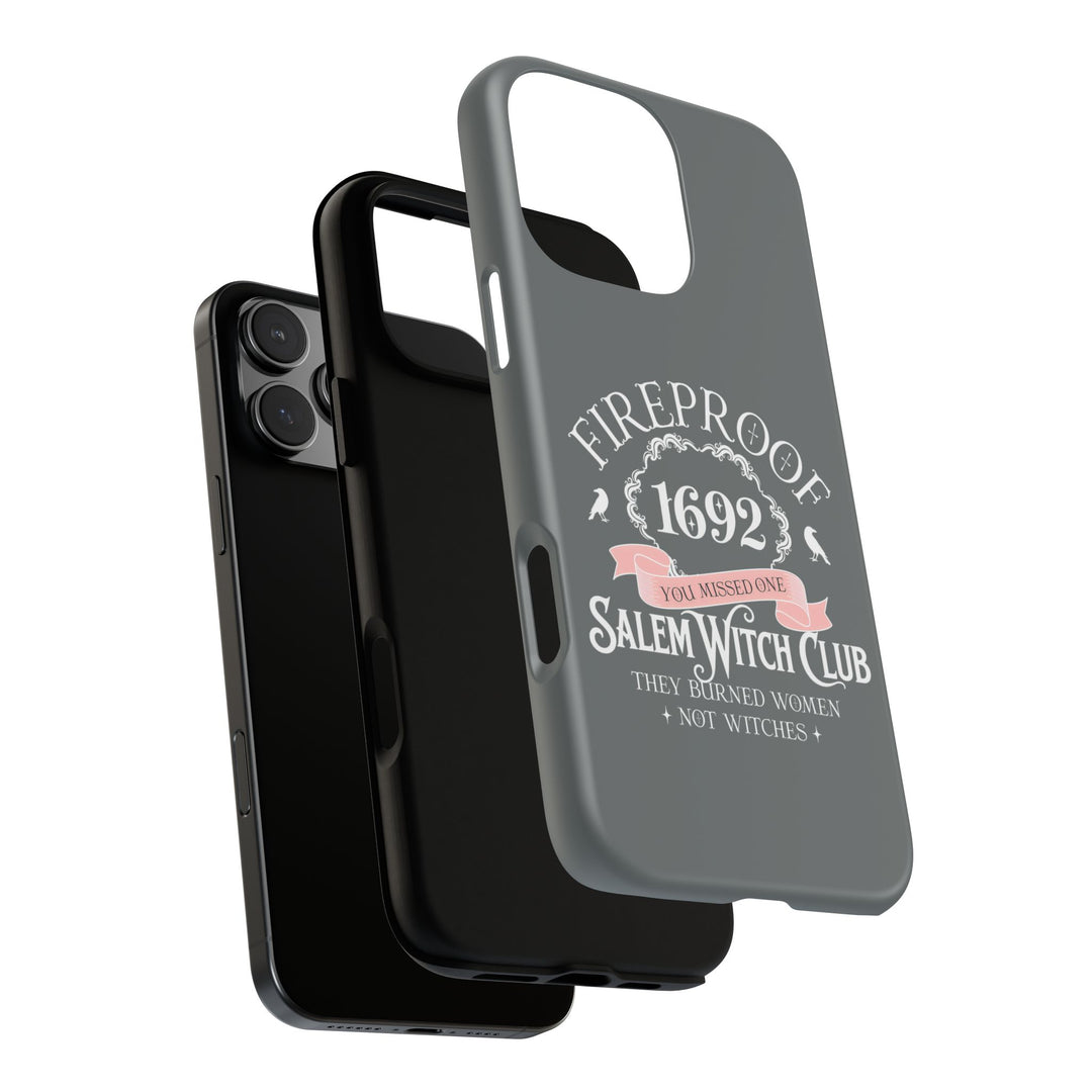 Fireproof – 1692 Salem Witch Club Phone Case