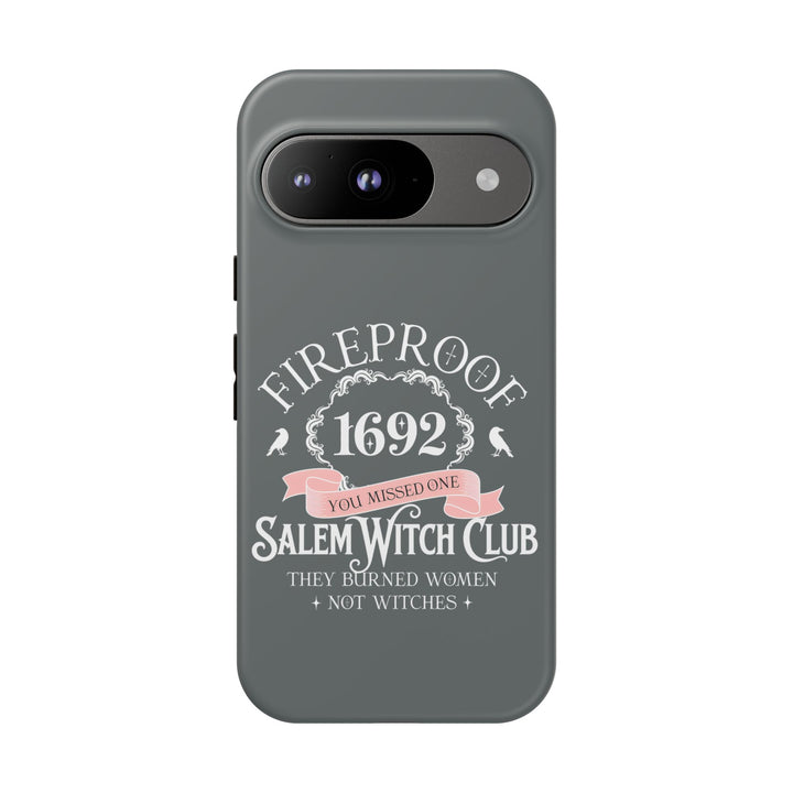 Fireproof – 1692 Salem Witch Club Phone Case