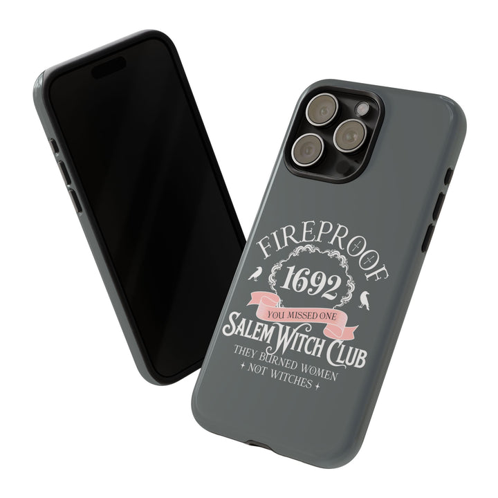 Fireproof – 1692 Salem Witch Club Phone Case
