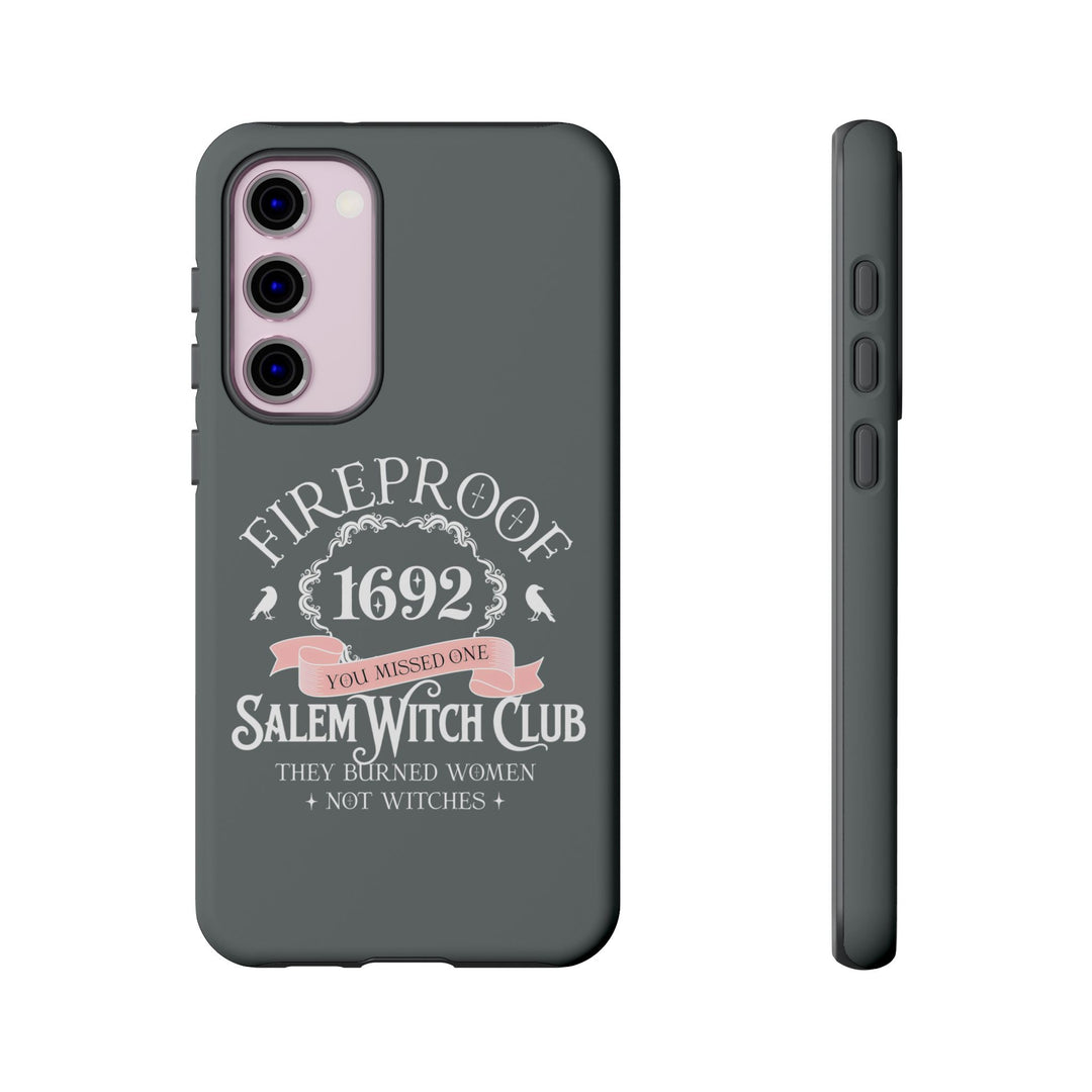 Fireproof – 1692 Salem Witch Club Phone Case
