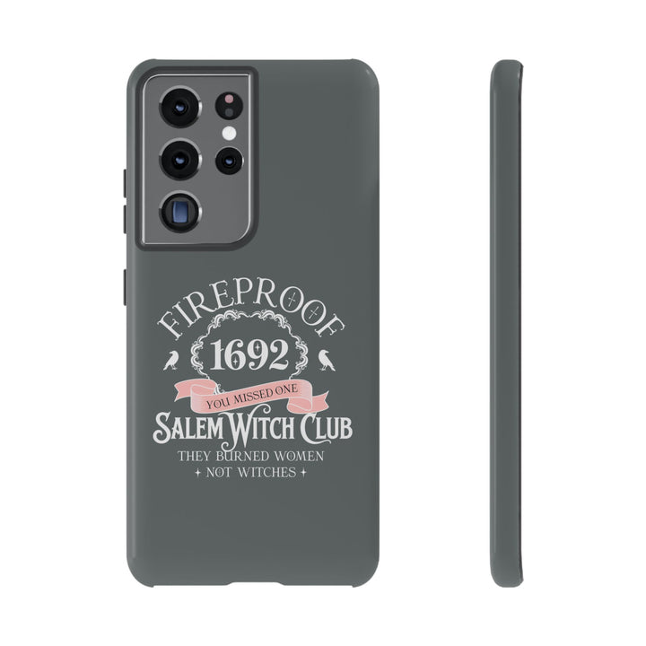Fireproof – 1692 Salem Witch Club Phone Case