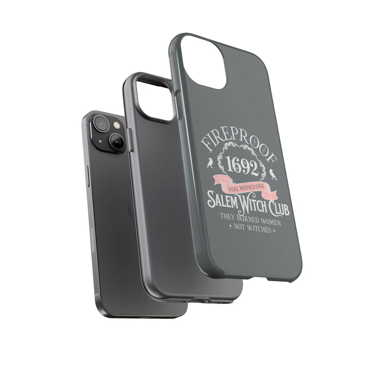 Fireproof – 1692 Salem Witch Club Phone Case