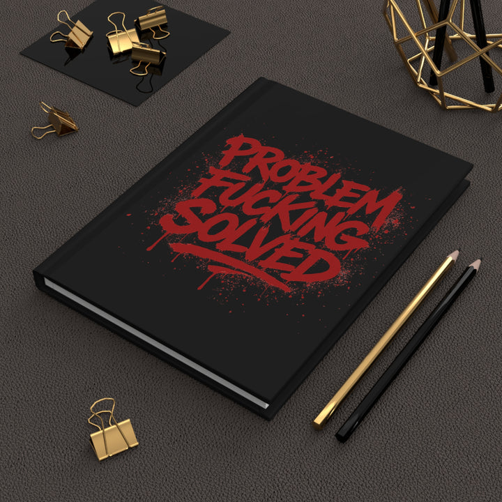 “Problem Fucking Solved” Hardcover Journal – Blood Red Edition