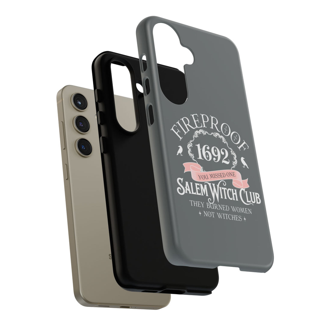 Fireproof – 1692 Salem Witch Club Phone Case