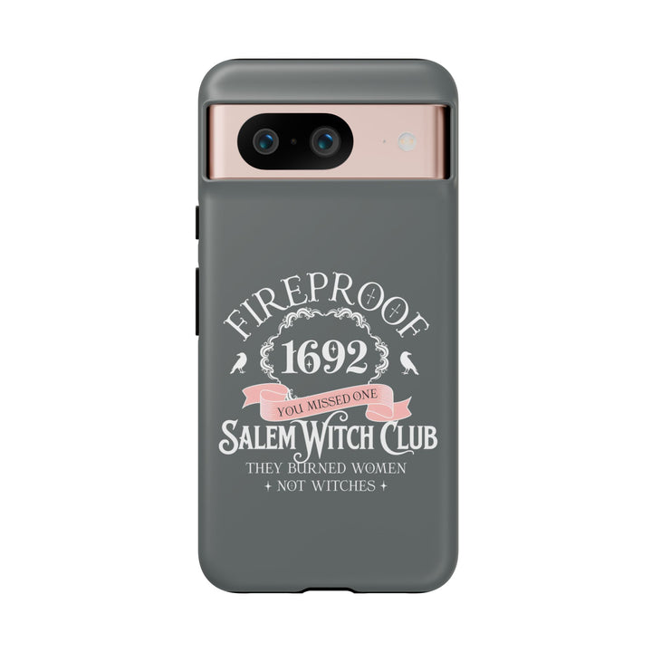 Fireproof – 1692 Salem Witch Club Phone Case