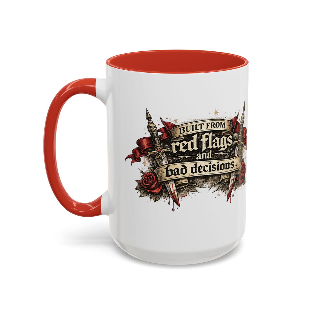 “Built From Red Flags & Bad Decisions” Accent Mug – Chaos Survivor Edition