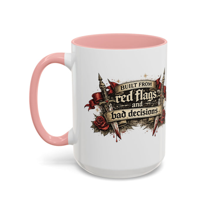 “Built From Red Flags & Bad Decisions” Accent Mug – Chaos Survivor Edition