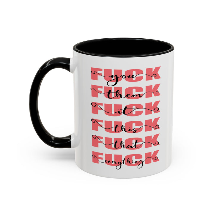 The “Fuck It All” Mug – Elegant Rage Edition