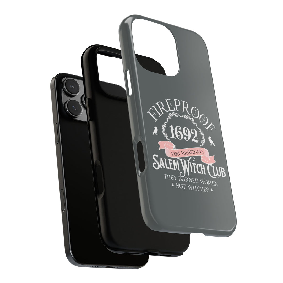 Fireproof – 1692 Salem Witch Club Phone Case