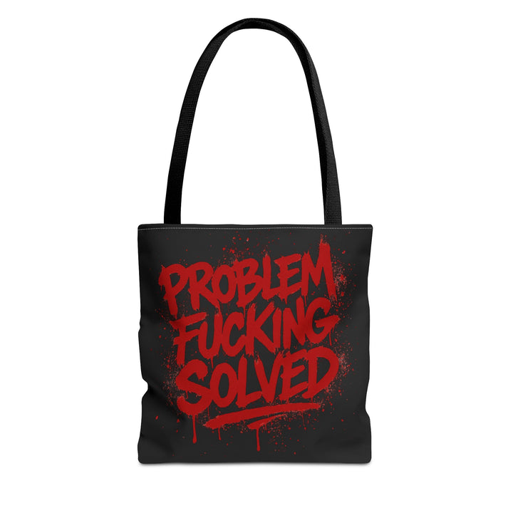 Bold Statement Tote Bag - "Problem Fucking Solved"