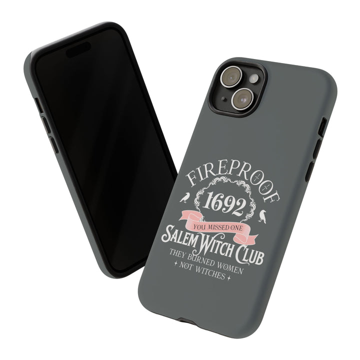 Fireproof – 1692 Salem Witch Club Phone Case