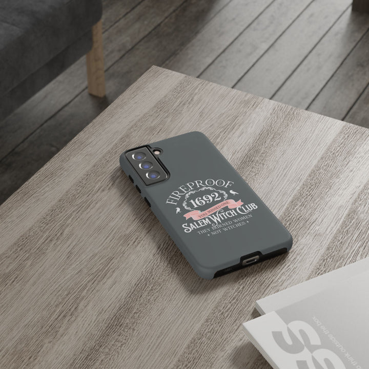 Fireproof – 1692 Salem Witch Club Phone Case