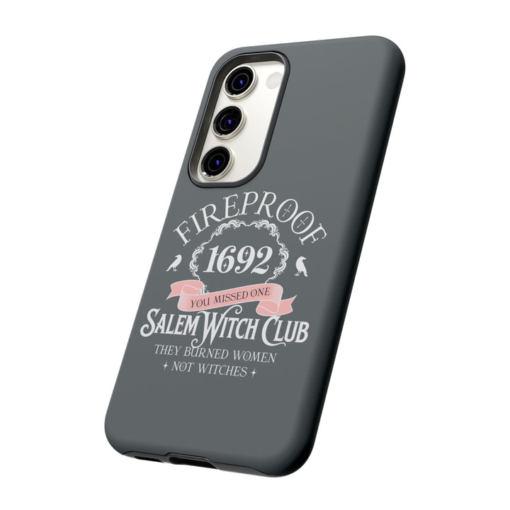 Fireproof – 1692 Salem Witch Club Phone Case