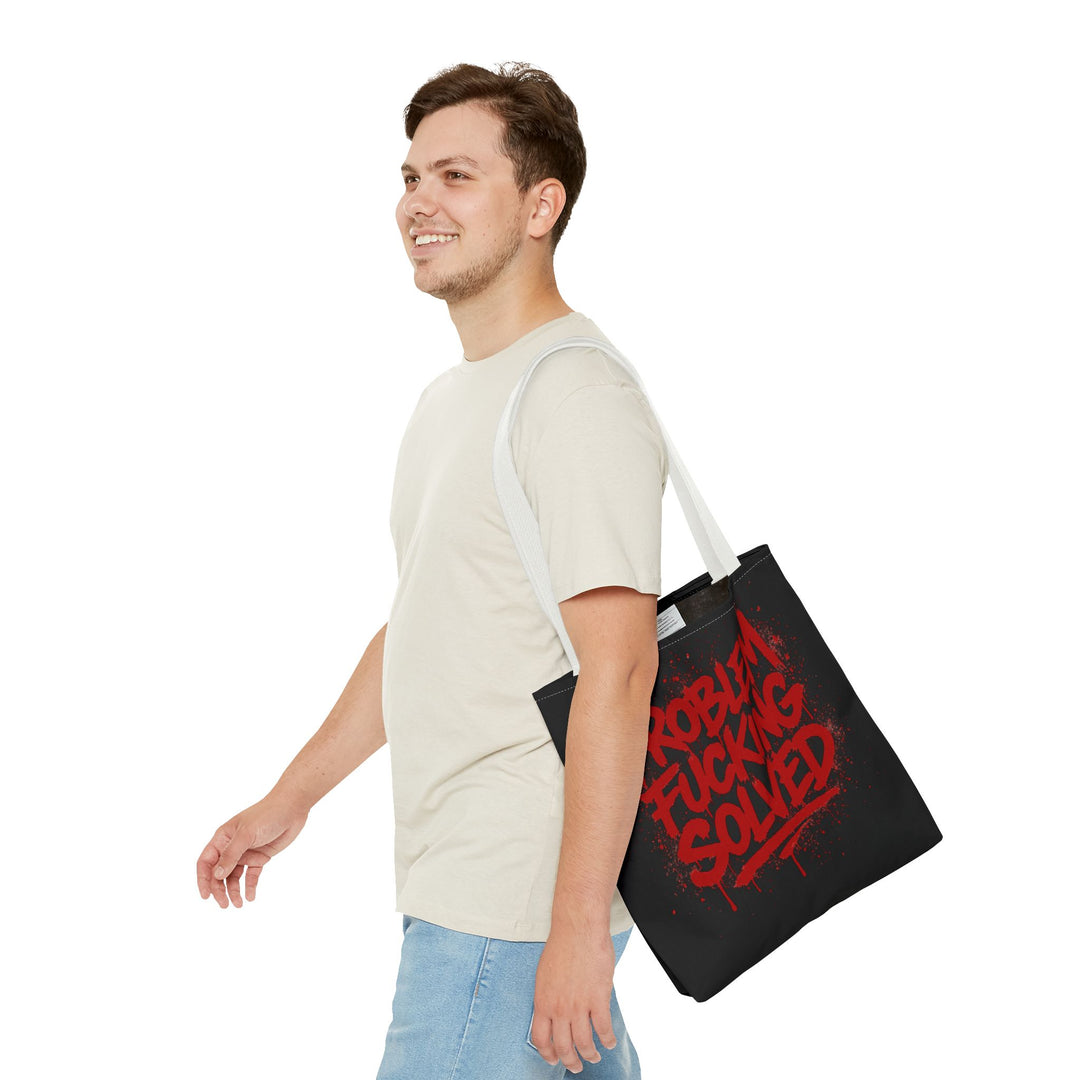 Bold Statement Tote Bag - "Problem Fucking Solved"