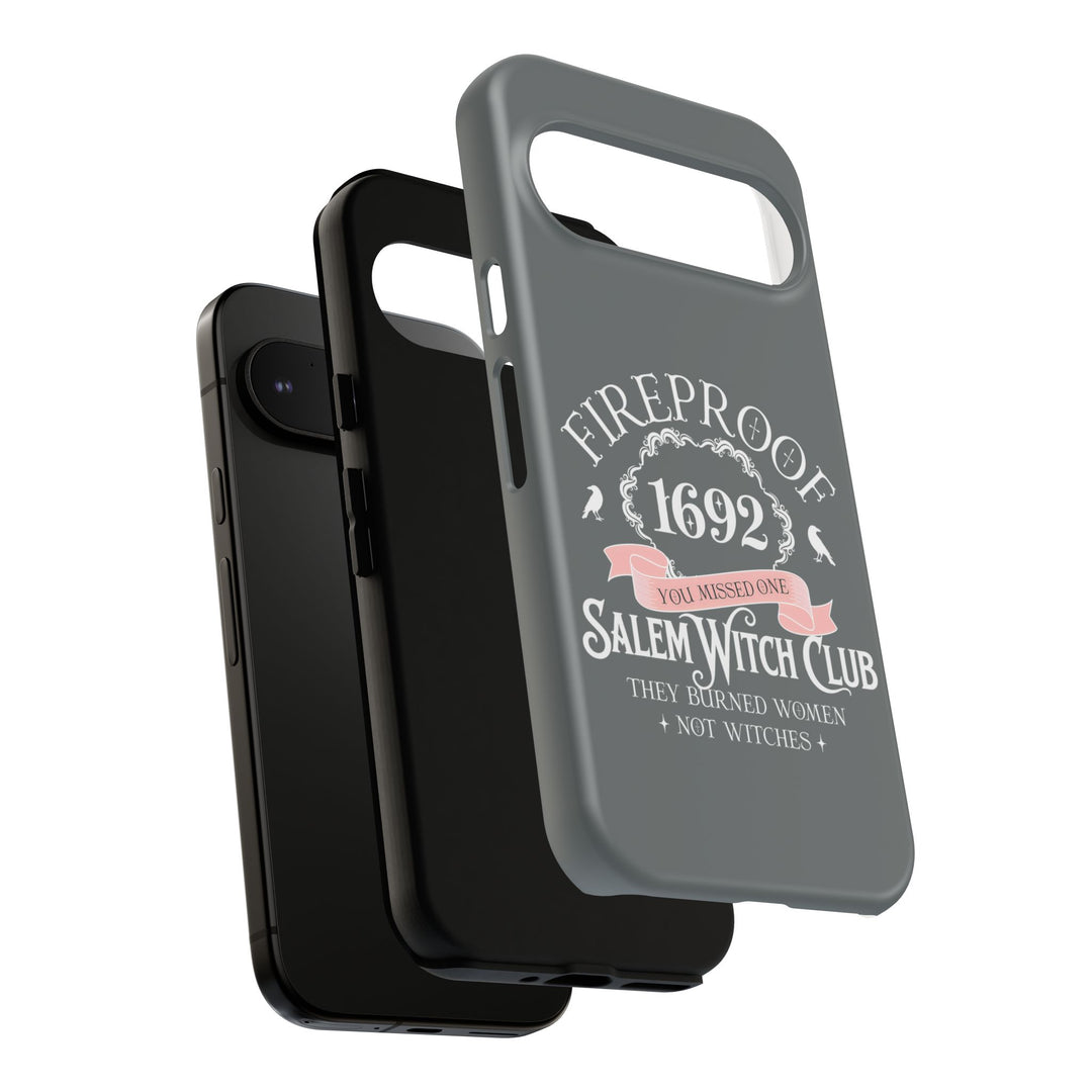 Fireproof – 1692 Salem Witch Club Phone Case