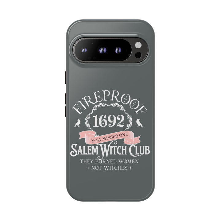 Fireproof – 1692 Salem Witch Club Phone Case
