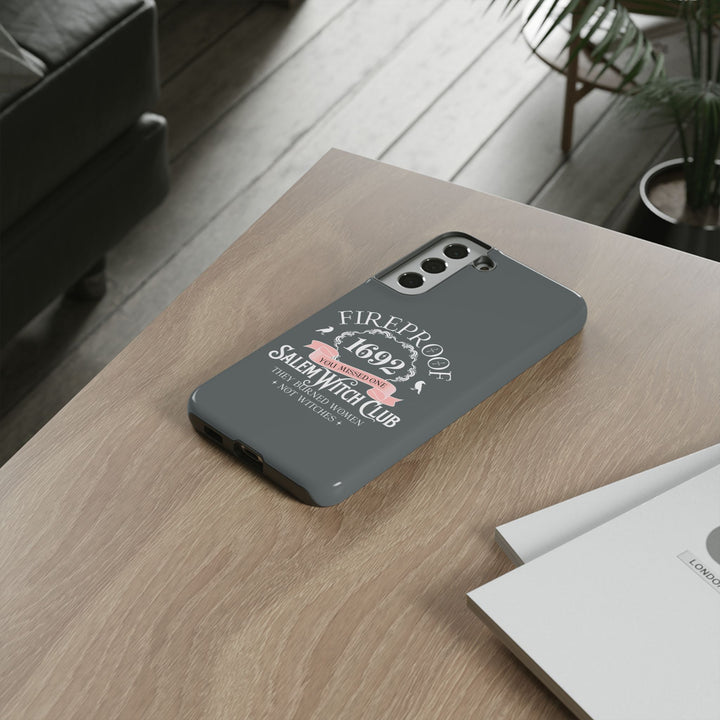Fireproof – 1692 Salem Witch Club Phone Case