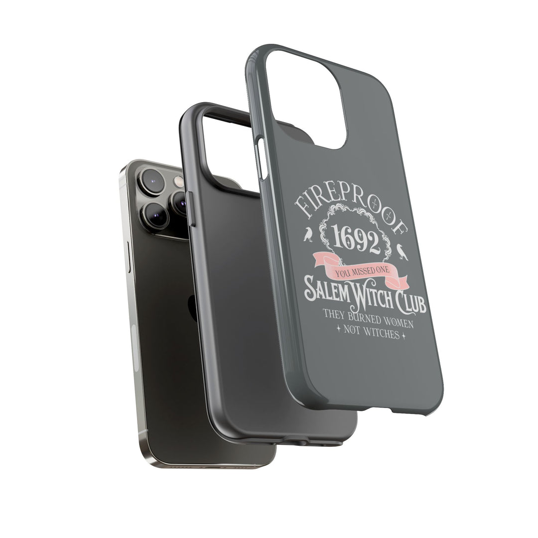 Fireproof – 1692 Salem Witch Club Phone Case