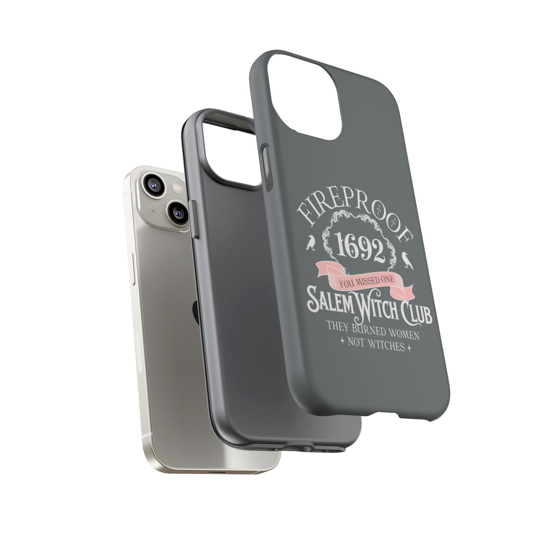 Fireproof – 1692 Salem Witch Club Phone Case