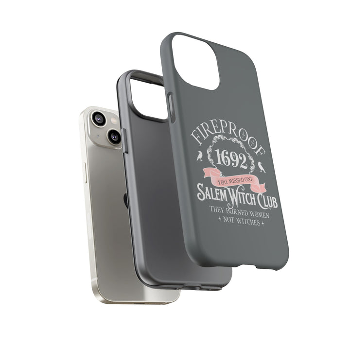 Fireproof – 1692 Salem Witch Club Phone Case