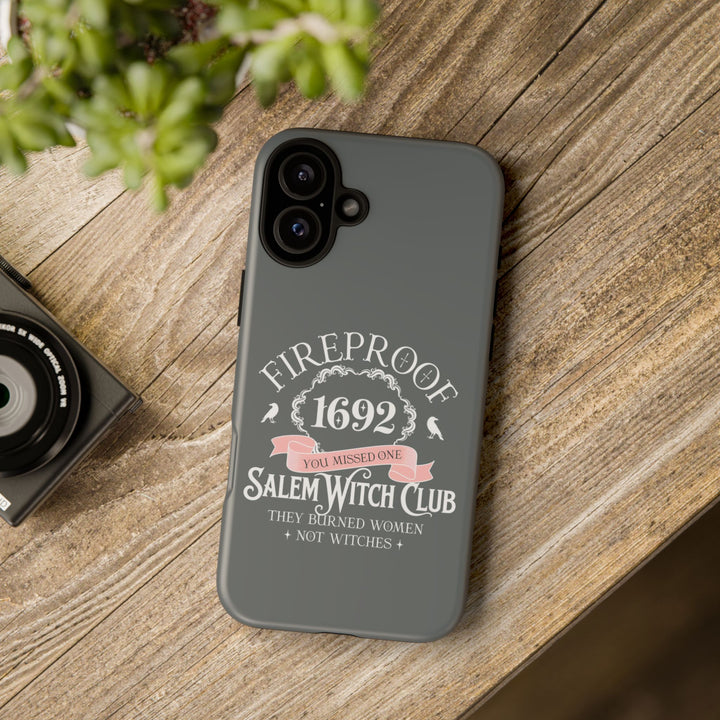 Fireproof – 1692 Salem Witch Club Phone Case