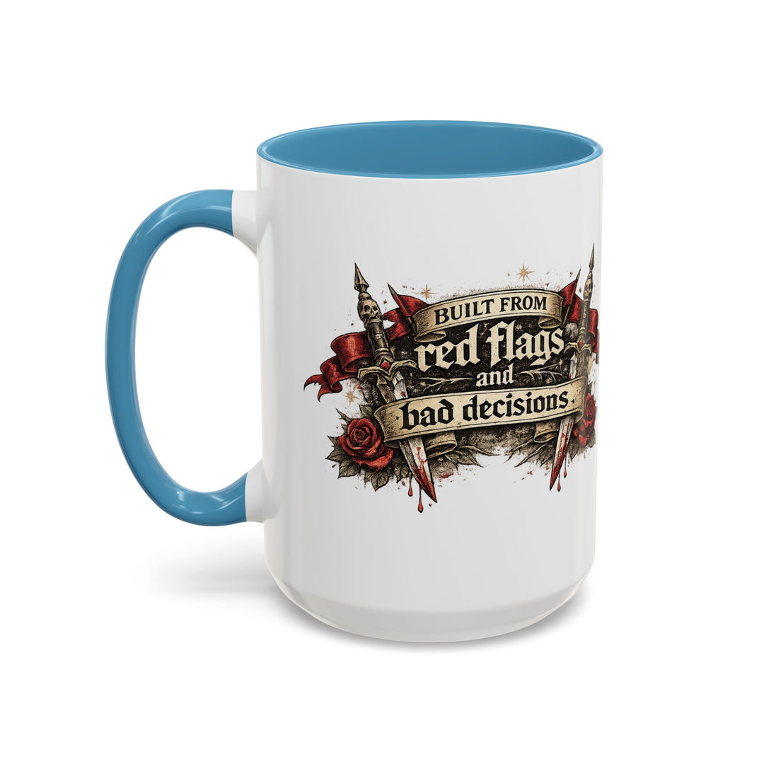 “Built From Red Flags & Bad Decisions” Accent Mug – Chaos Survivor Edition