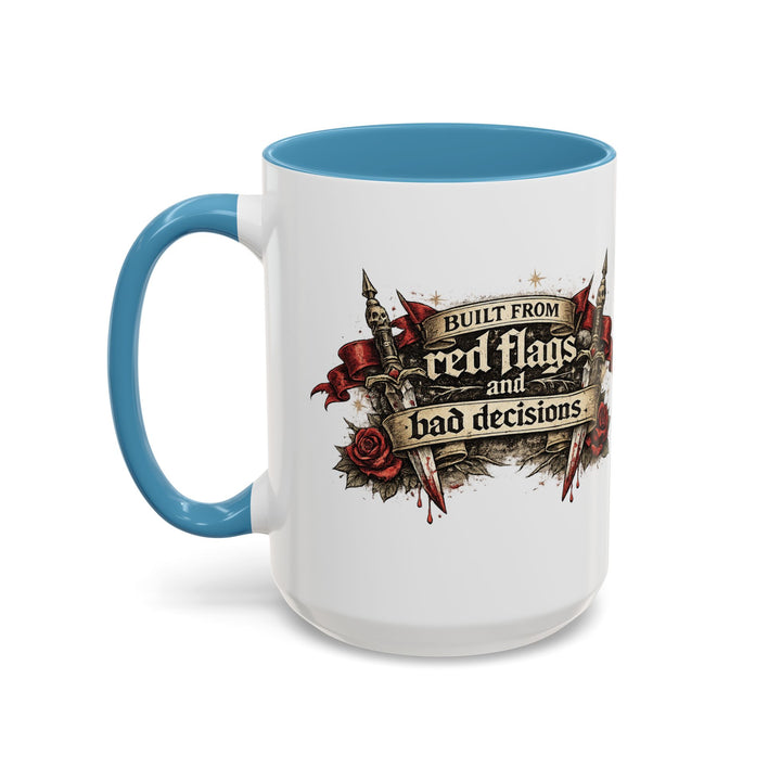 “Built From Red Flags & Bad Decisions” Accent Mug – Chaos Survivor Edition