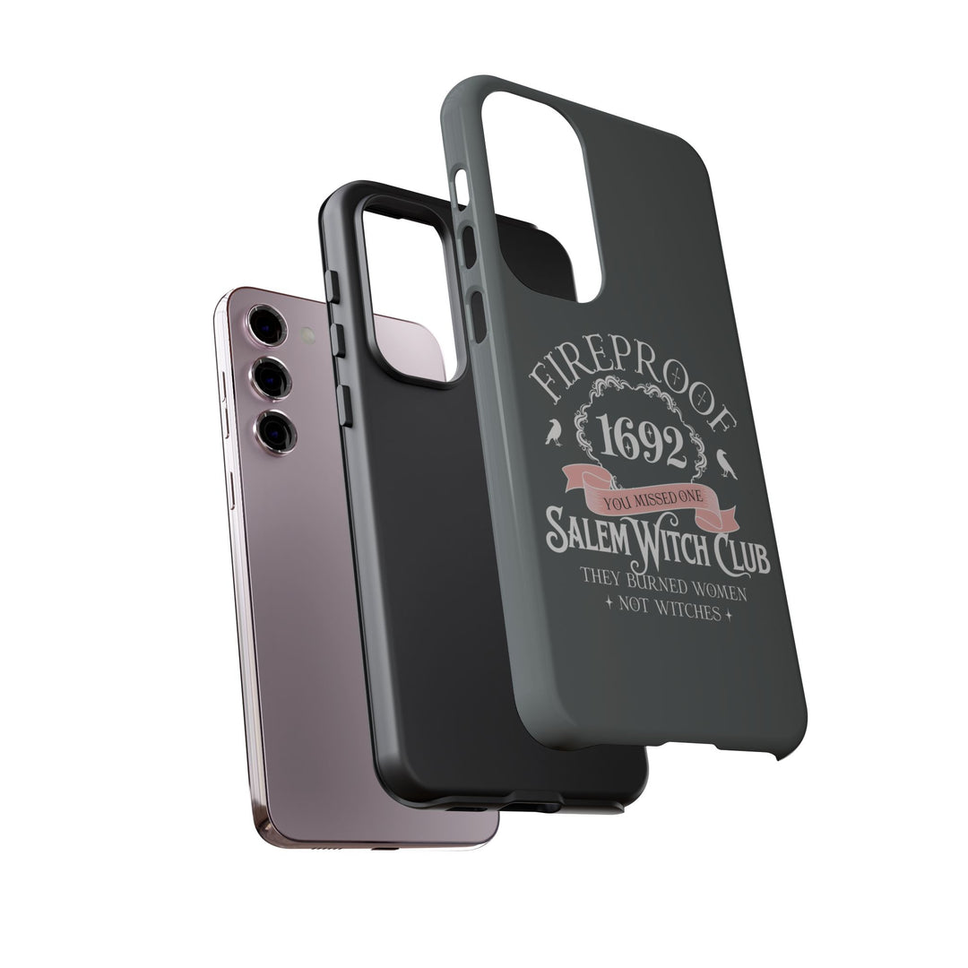 Fireproof – 1692 Salem Witch Club Phone Case