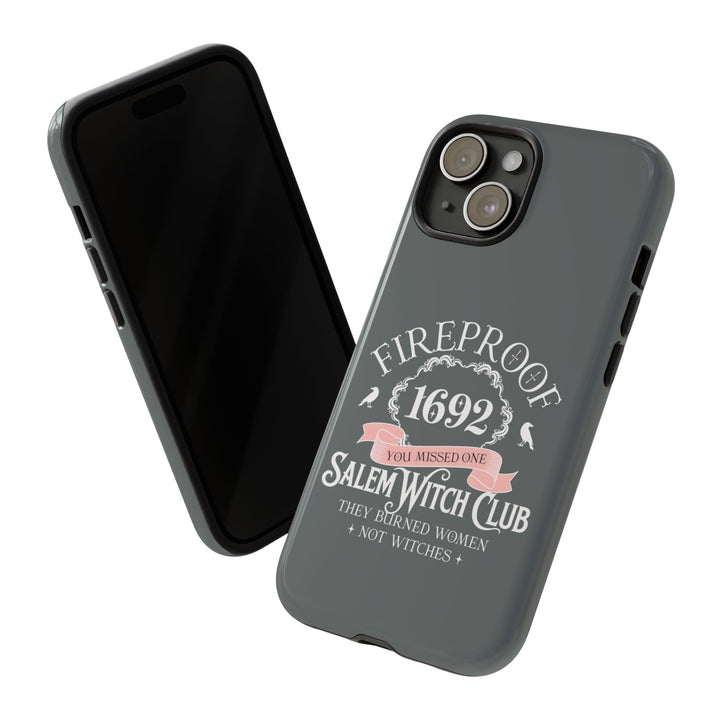 Fireproof – 1692 Salem Witch Club Phone Case