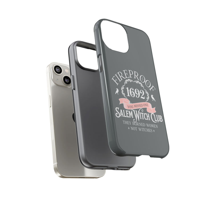 Fireproof – 1692 Salem Witch Club Phone Case