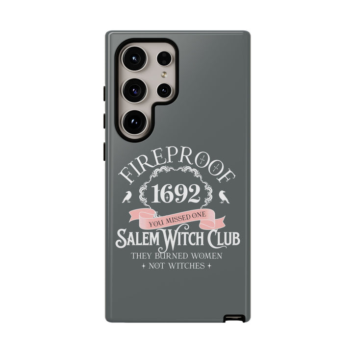 Fireproof – 1692 Salem Witch Club Phone Case