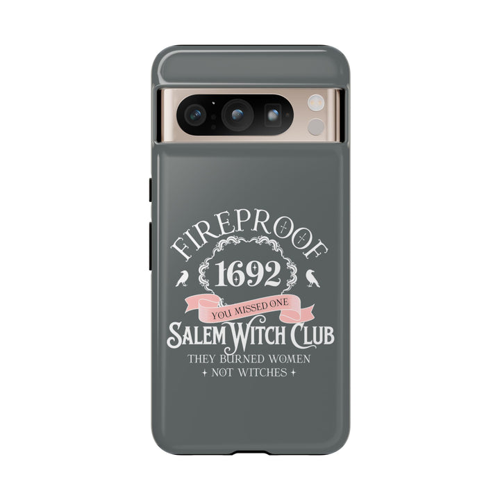 Fireproof – 1692 Salem Witch Club Phone Case