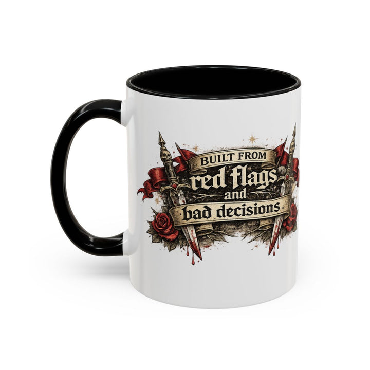 “Built From Red Flags & Bad Decisions” Accent Mug – Chaos Survivor Edition
