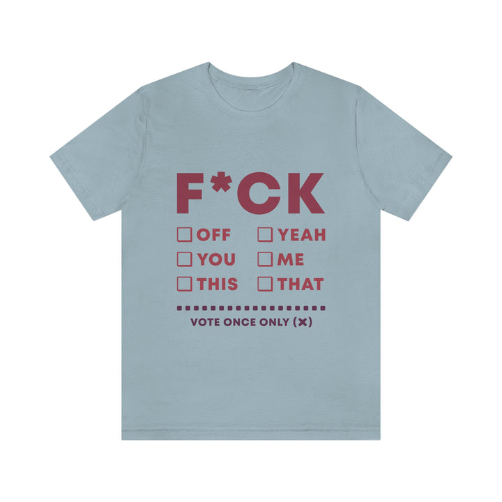 Take your Fucking Pick Unisex Jersey Short Sleeve Tee