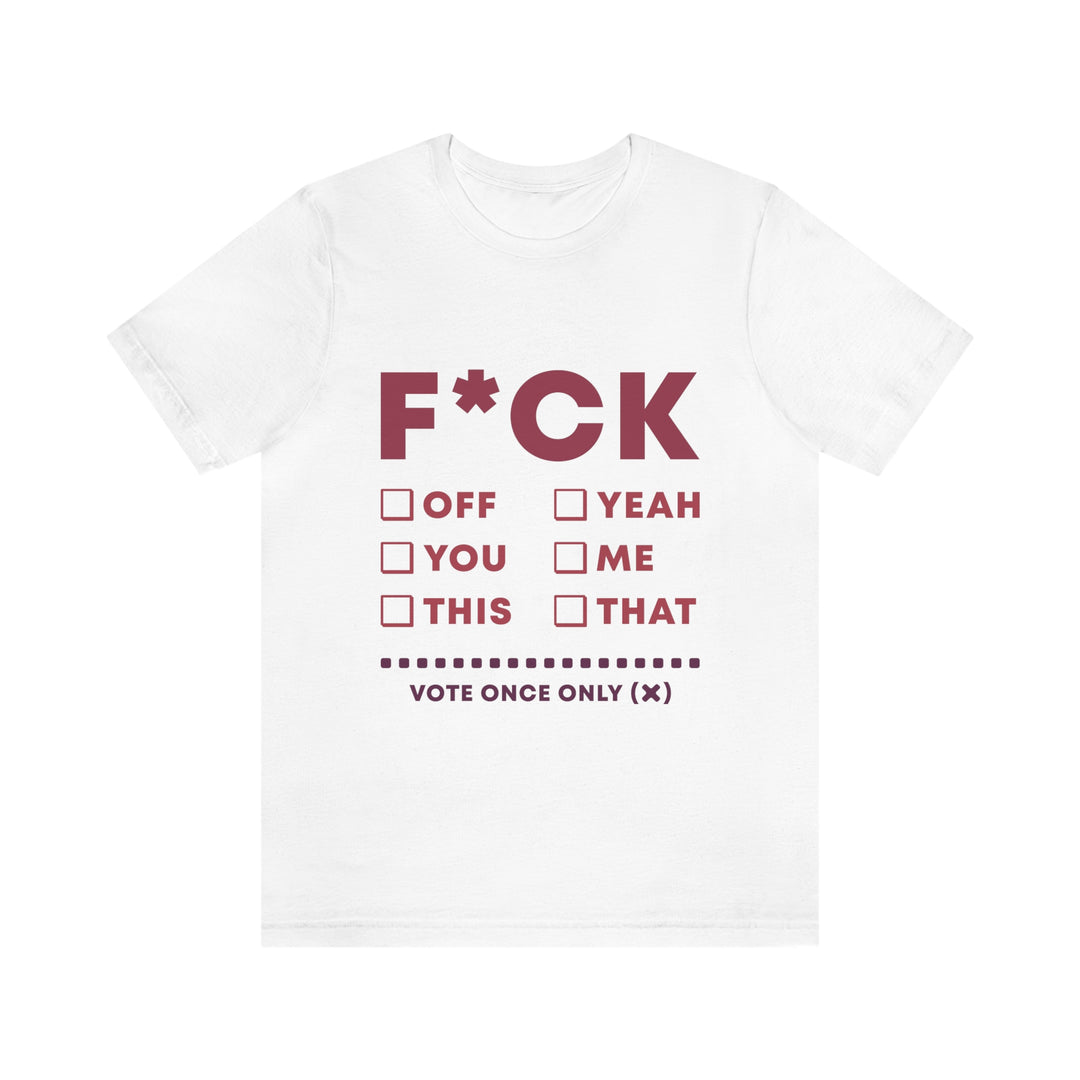 Take your Fucking Pick Unisex Jersey Short Sleeve Tee