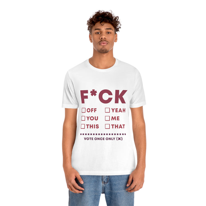 Take your Fucking Pick Unisex Jersey Short Sleeve Tee