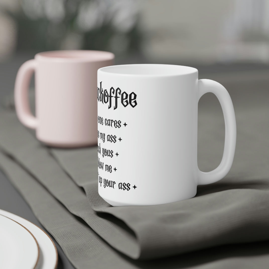 Fuckoffee  Coffee Mug (11oz\15oz\20oz)