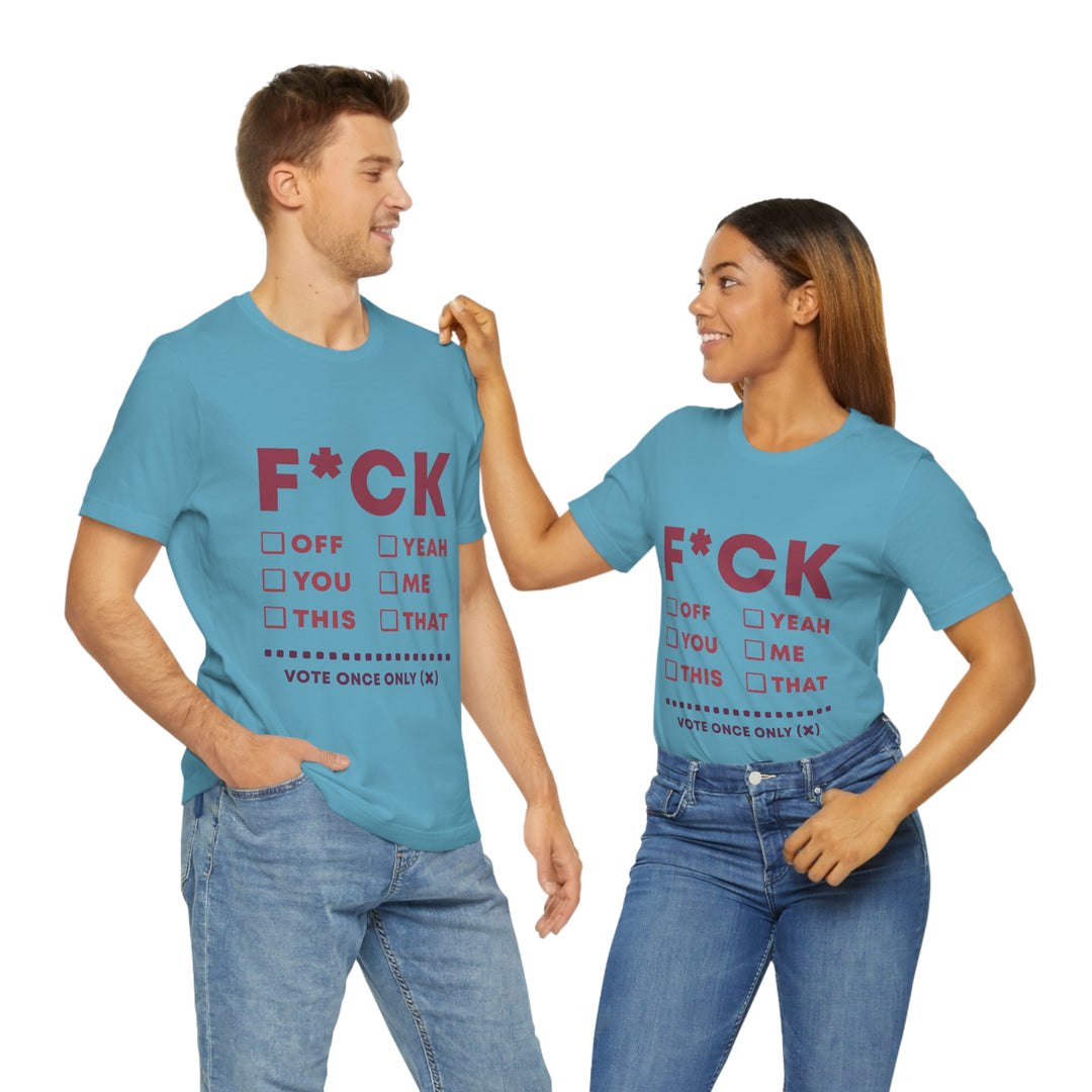 Take your Fucking Pick Unisex Jersey Short Sleeve Tee
